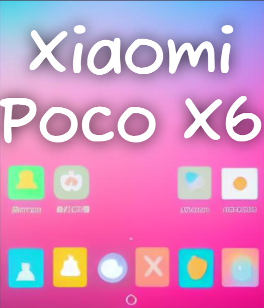 Xiaomi Poco X6