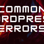 Common WordPress Errors