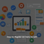 How to Migrate UA Data to GA4