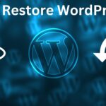 How to Restore Your WordPress Site