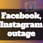 Facebook, Instagram outage