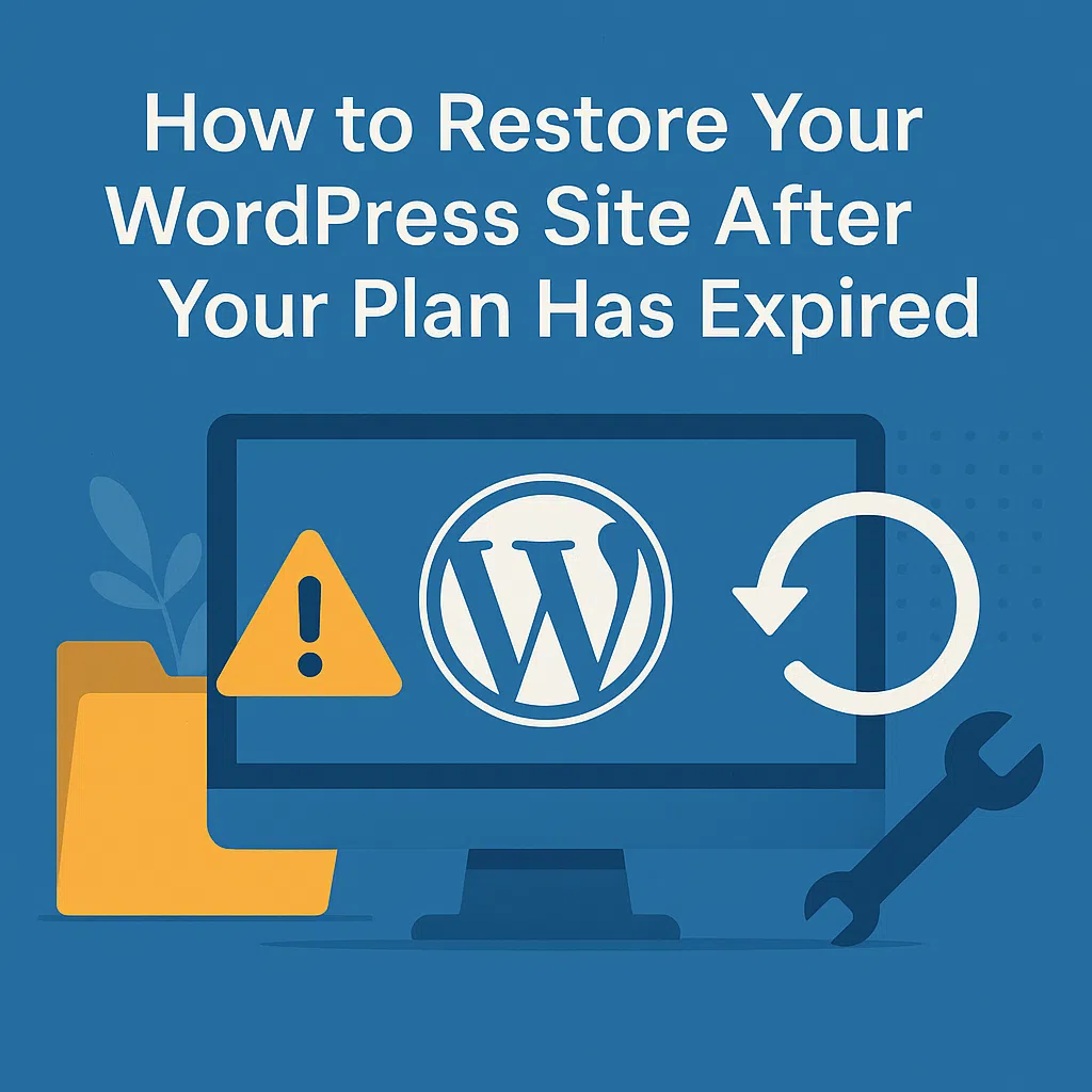 How To Restore Your WordPress Site After Your Plan Has Expired 1 How to restore your wordpress site