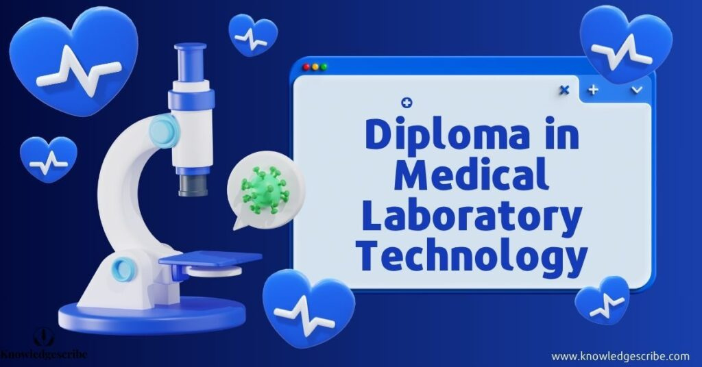 Diploma in Medical Laboratory Technology
