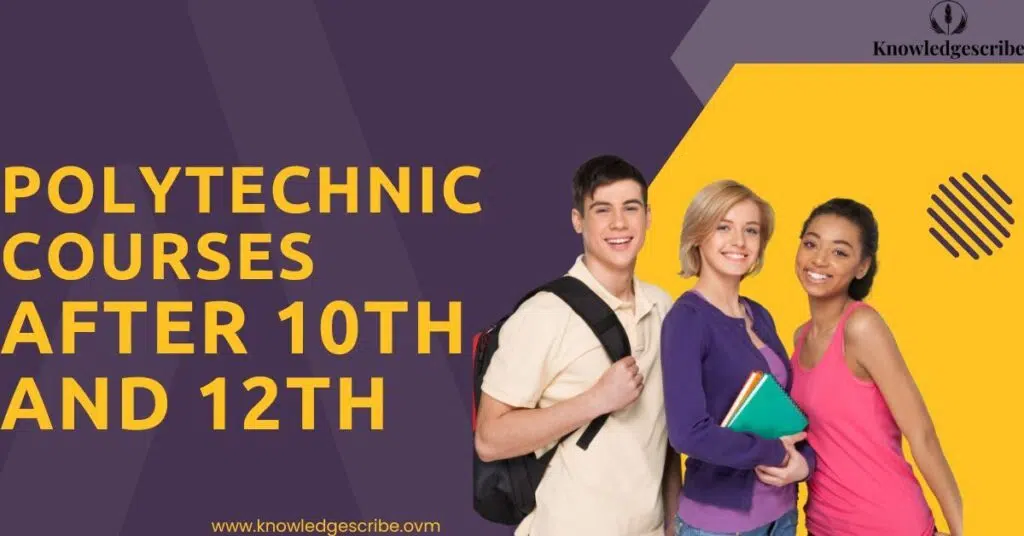 Polytechnic Courses After 10th and 12th