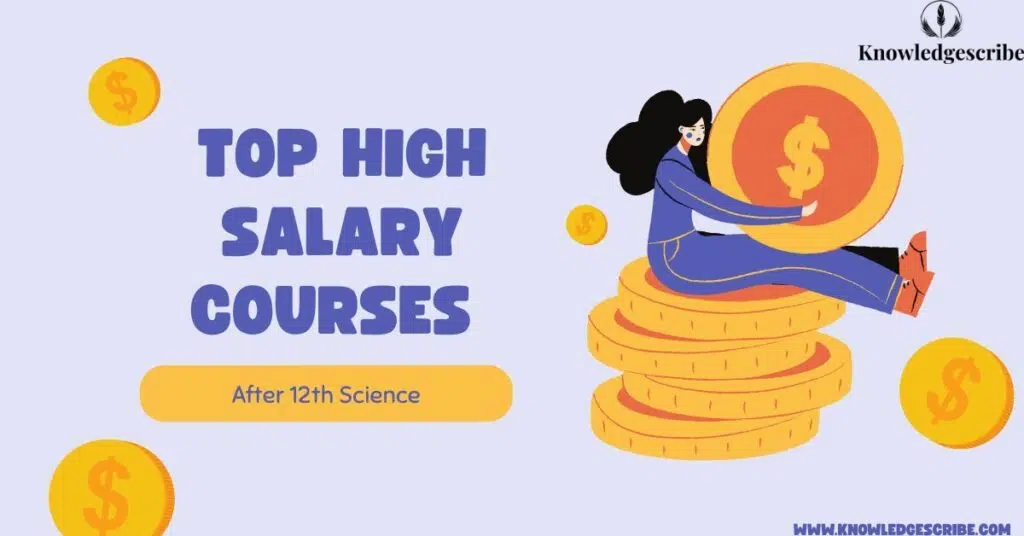 Top High Salary Courses After 12th Science