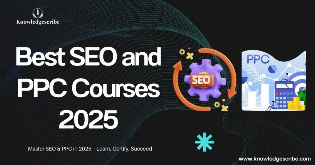 Best SEO and PPC Courses 2025