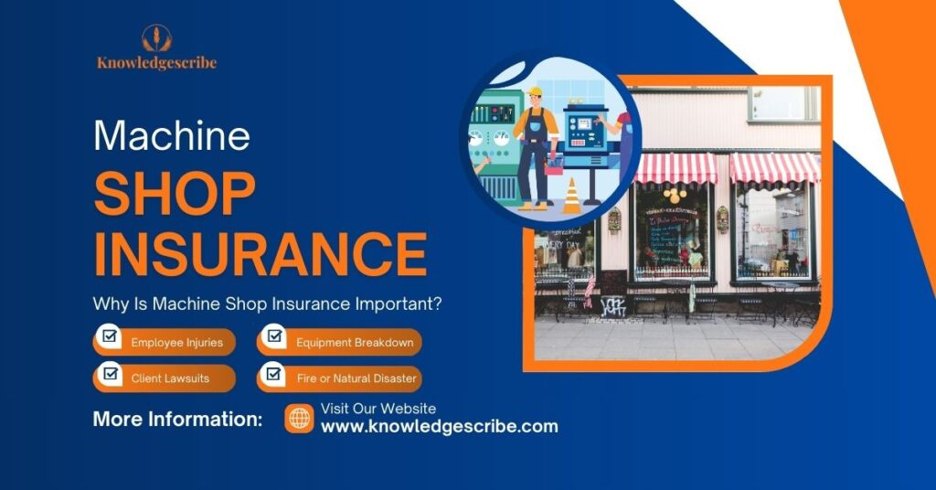 Machine Shop Insurance