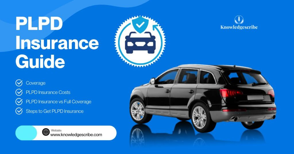 PLPD Insurance Guide