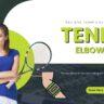 Best Tennis Elbow Brace