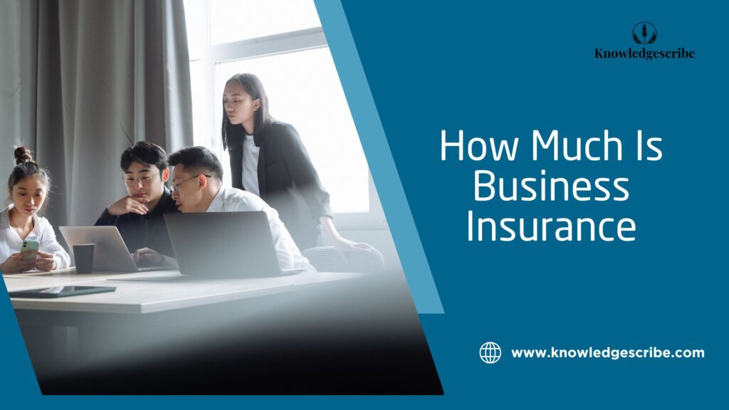 How much is Business Insurance in 2026? Complete Affordable Options Explained 1 How much is Business Insurance