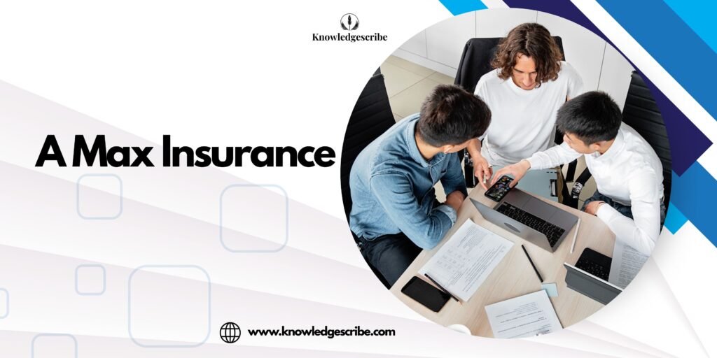 A max insurance