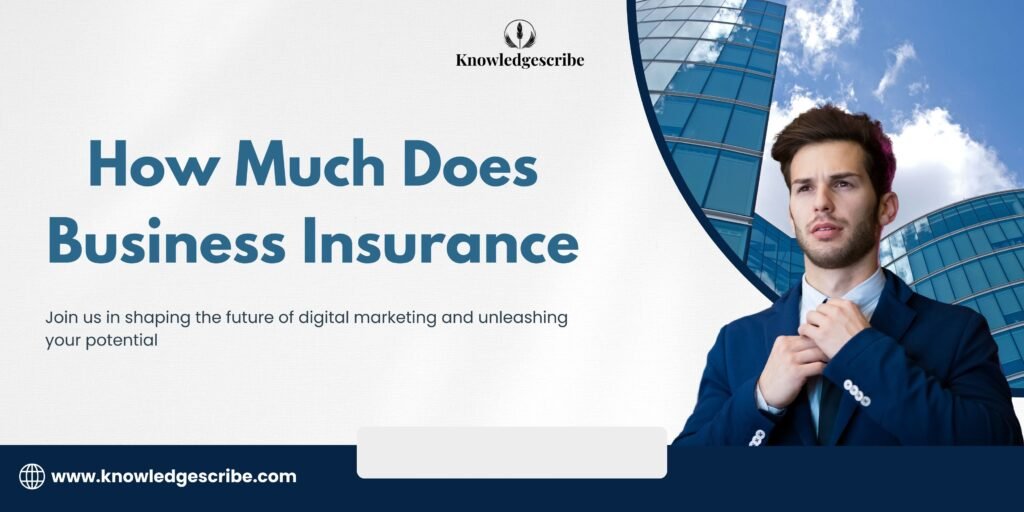 How Much Does Business Insurance Cost
