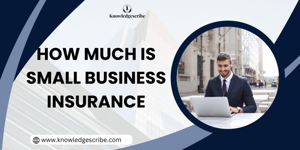How Much Is Small Business Insurance in 2026? A Complete Cost Breakdown for Entrepreneurs 6 How much is small business insurance