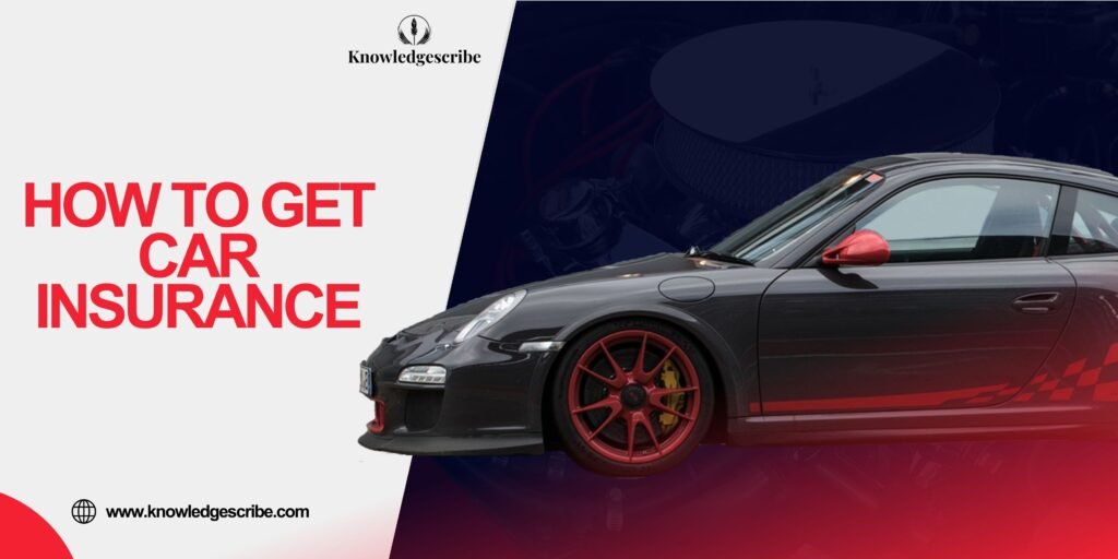 How to get Car Insurance