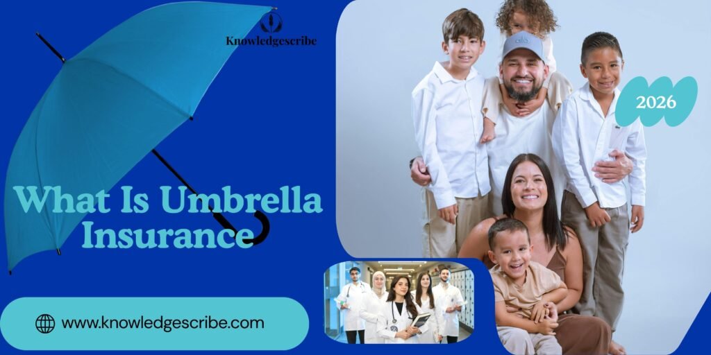 What is umbrella insurance