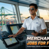 Merchant Navy Jobs 2026, Salary, Eligibility, Guide for Freshers in India