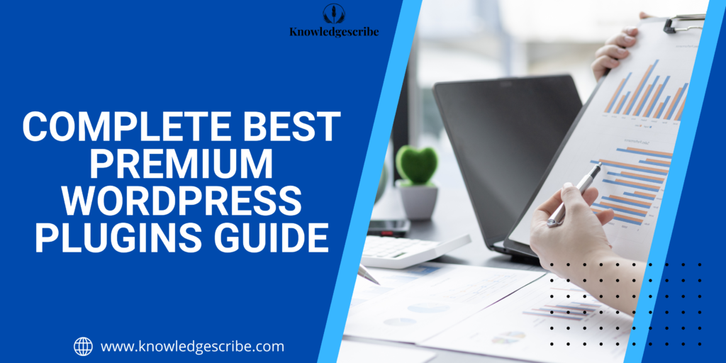 Complete Best Premium WordPress Plugins Guide