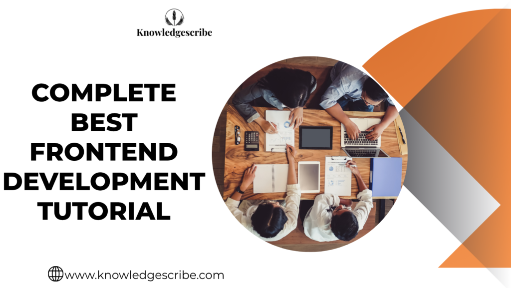 Complete best Frontend Development Tutorial