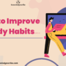 How to Improve easy Study Habits