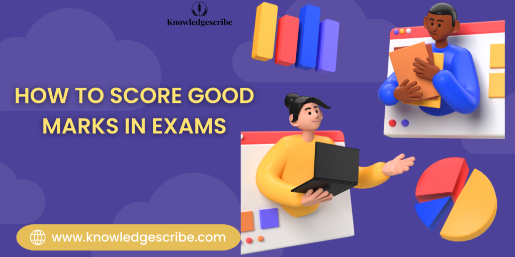 How to Score Good Marks in Exams | Powerful Tips for Success 2026 10 How to score good marks in exams