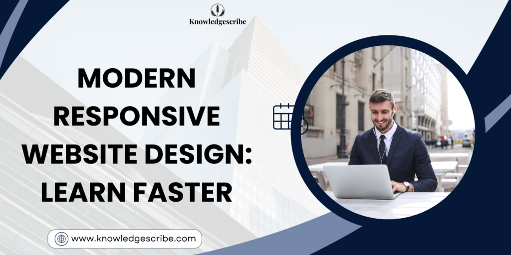 Modern Responsive Website Design : Learn Faster 2027 1 Modern Responsive Website Design: Learn Faster