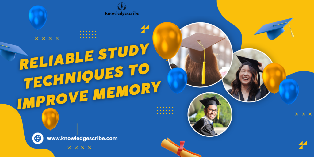 Reliable Study Techniques to Improve Memory 2026 1 Reliable Study Techniques to Improve Memory