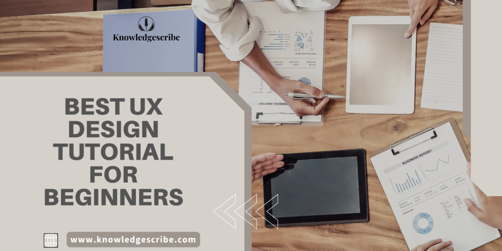 Best UX Design Tutorial for Beginners