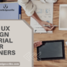 Best UX Design Tutorial for Beginners