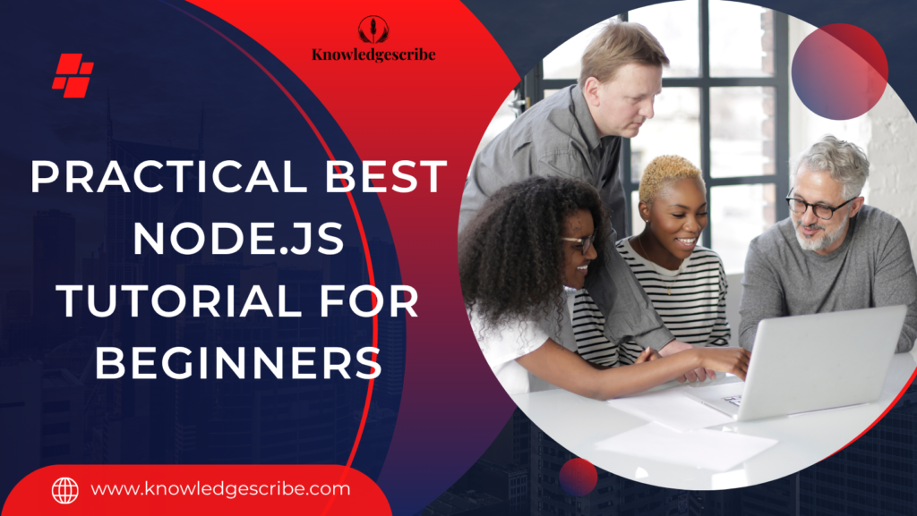 Best Practical Node.js Tutorial for Beginners 2027 7 Best Practical Node.js Tutorial for Beginners