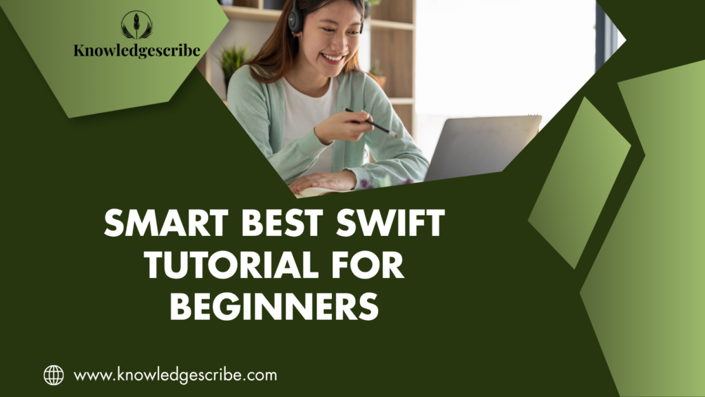 Best Swift Tutorial for Beginners 2027 1 Best Swift Tutorial for Beginners