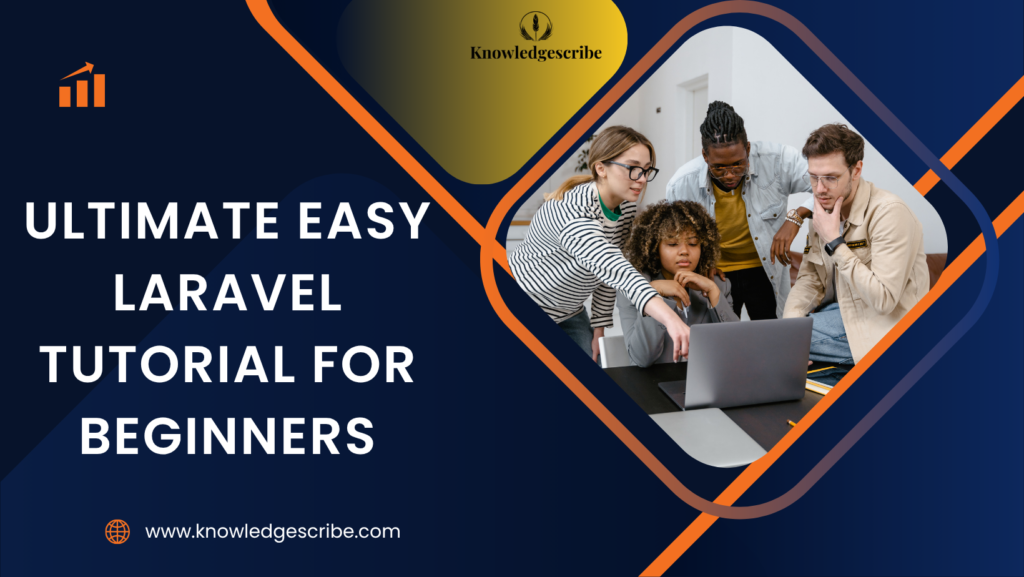 Ultimate Easy Laravel Tutorial for Beginners 2027 1 Ultimate Easy Laravel Tutorial for Beginners