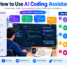 How to Use AI Coding Assistants to Build Projects Step by Step: 10 Powerful Steps